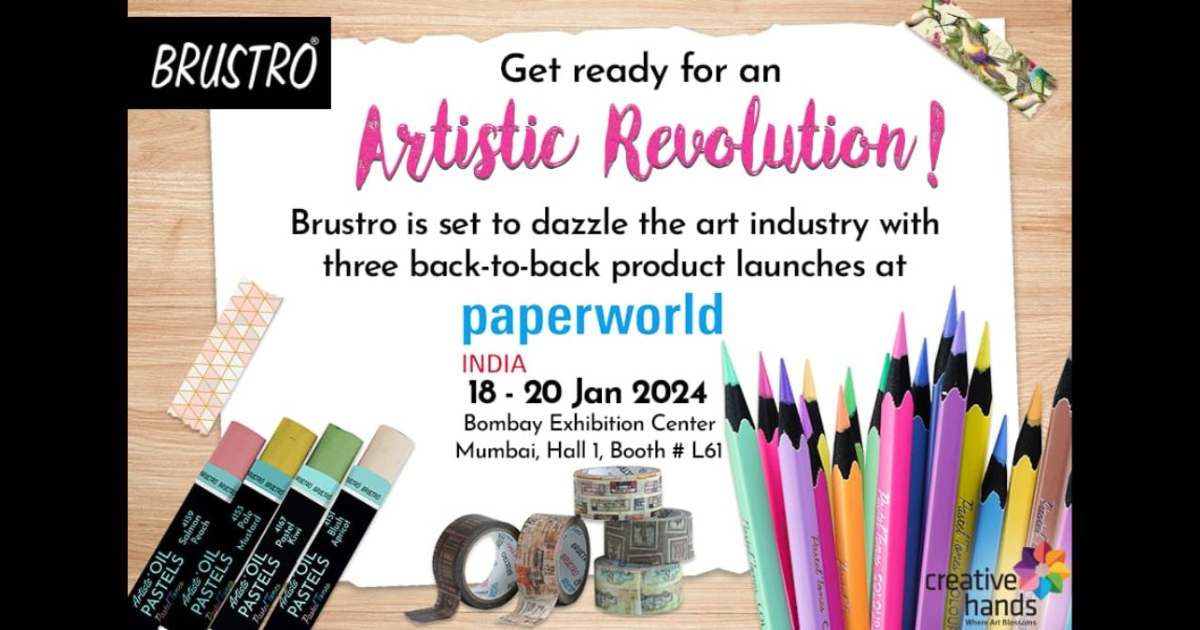 Brustro Set to Steal the Spotlight at Paperworld 2024: Three Days, Three Revelations, Unleashing the future of Art Supplies